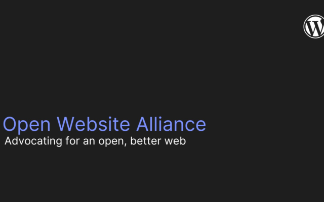 WordPress.org blog: WordPress Takes Its Turn Leading the Open Website Alliance